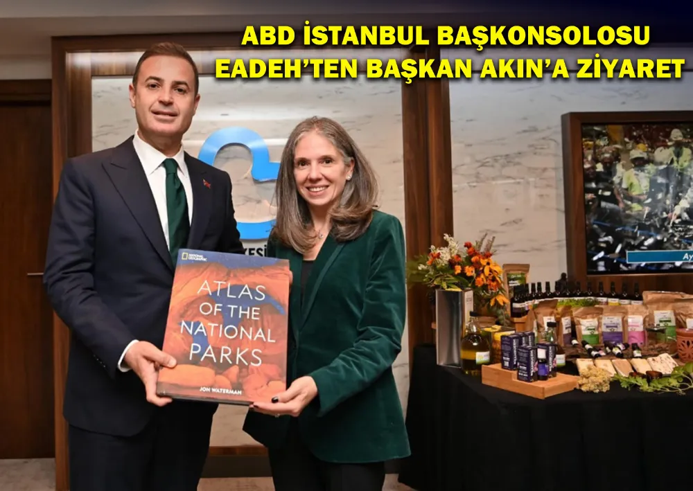 Abd İstanbul Başkonsolosu Eadeh’ten Başkan Akın’a Ziyaret