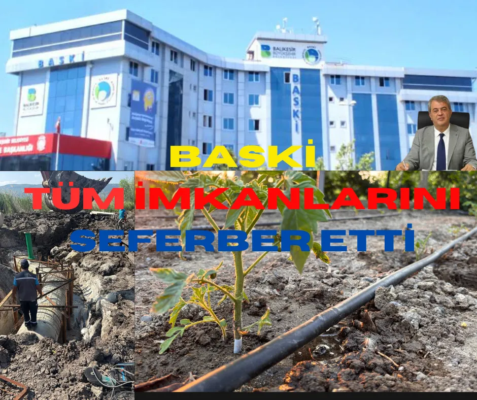  BASKİ tüm imkânlarını seferber etti, çiftçinin yüzünü güldürdü