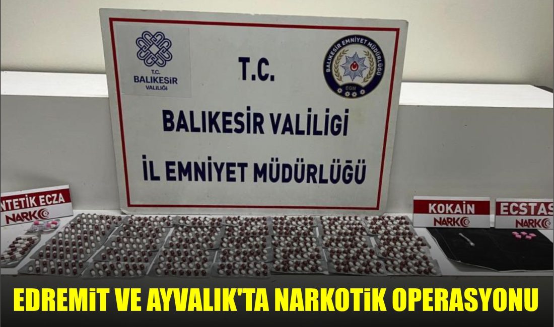 Balıkesir'in Edremit ve Ayvalık