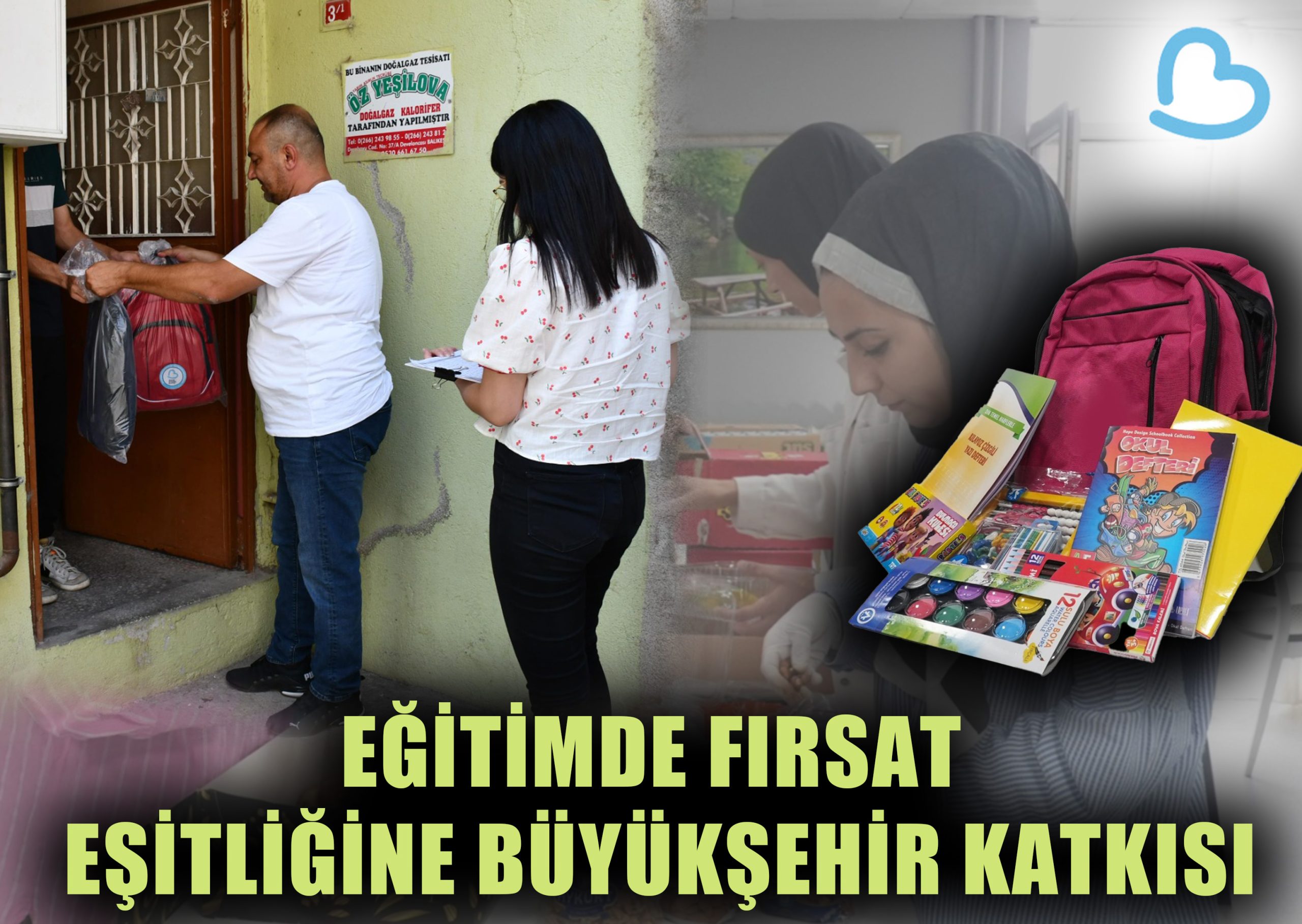 EĞİTİMDE FIRSAT EŞİTLİĞİNE BÜYÜKŞEHİR KATKISI