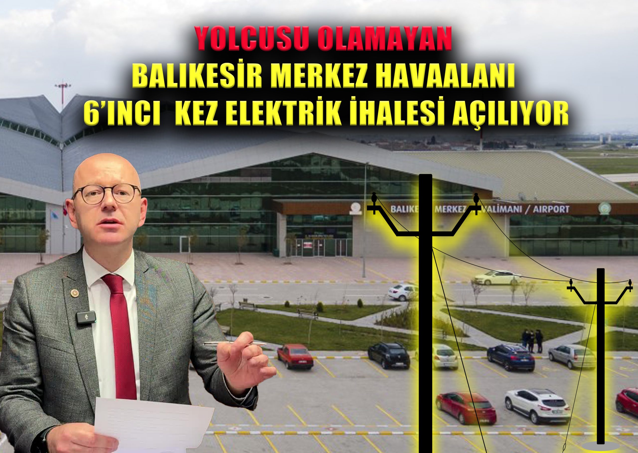 Yolcusu Olamayan Balıkesir Merkez Havaalanı 6’ıncı  Kez Elektrik İhalesi Açılıyor