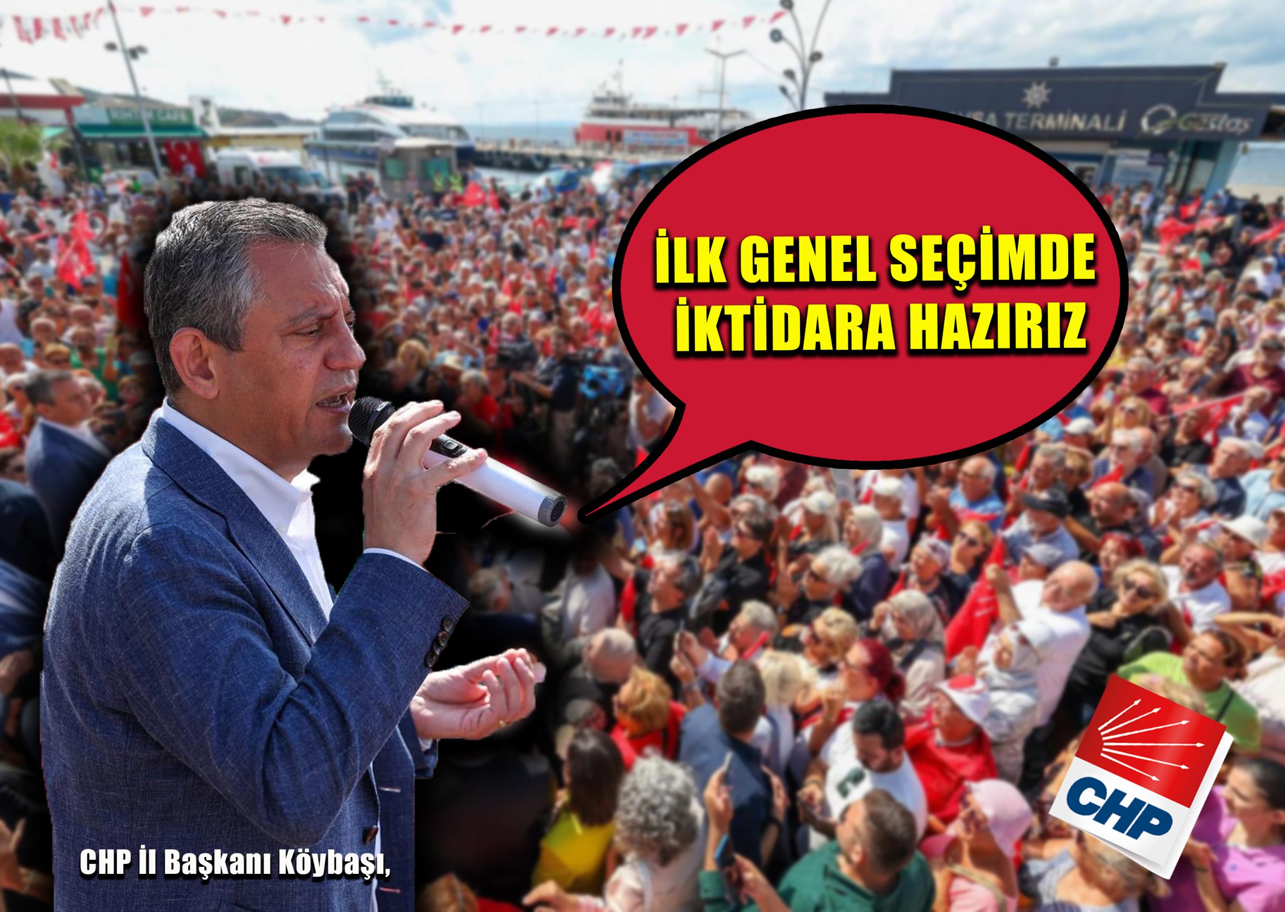 İLK GENEL SEÇİMDE İKTİDARA HAZIRIZ