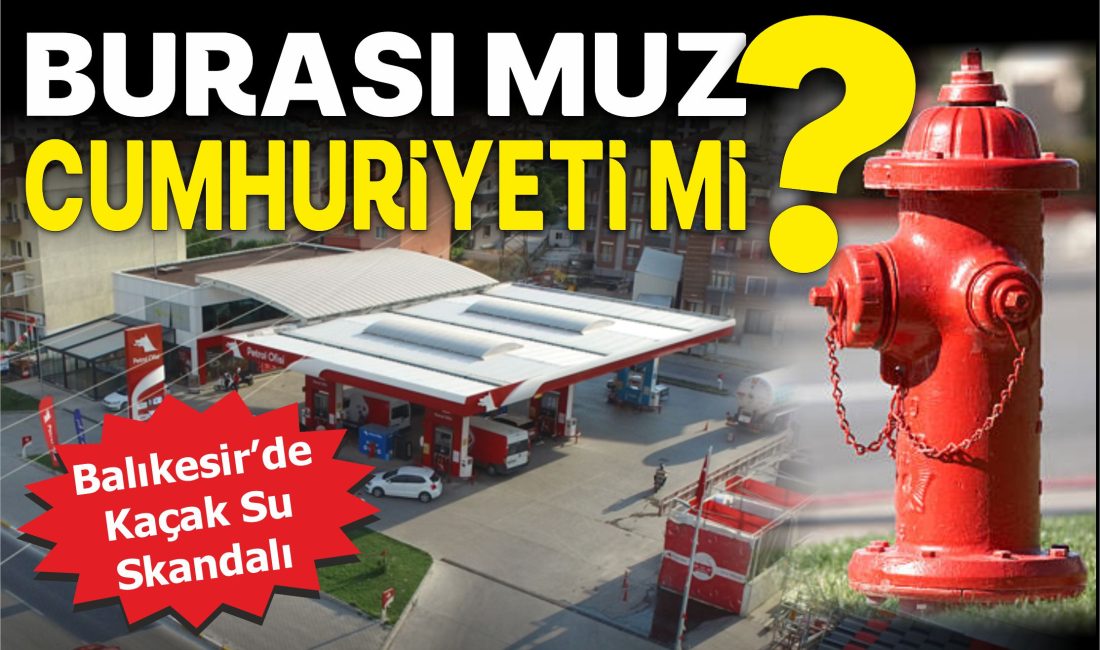 Balıkesir’de AKP’ye yakınlığı ile