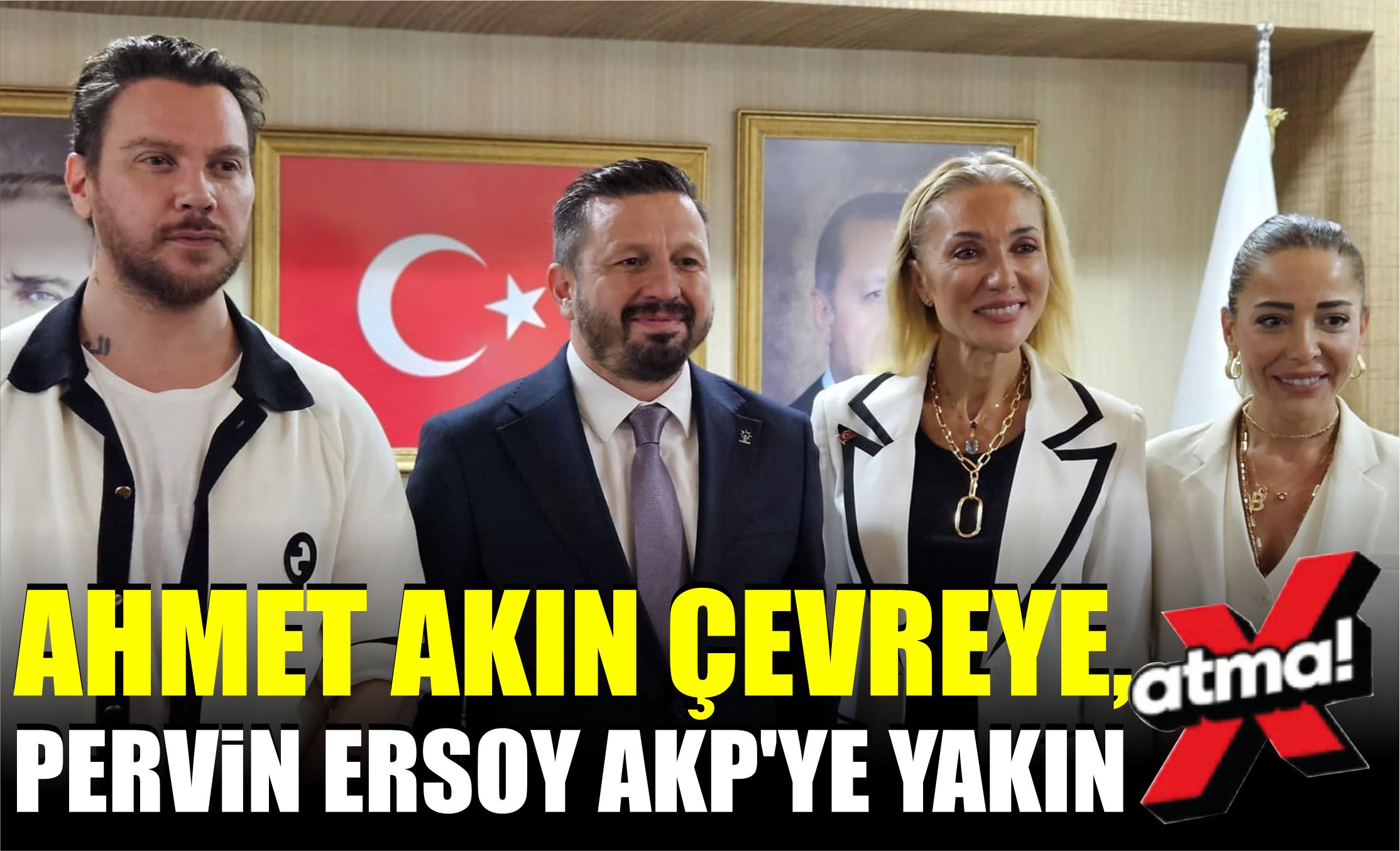 Ahmet Akın Çevreye, Pervin Ersoy AKP’ye Yakın