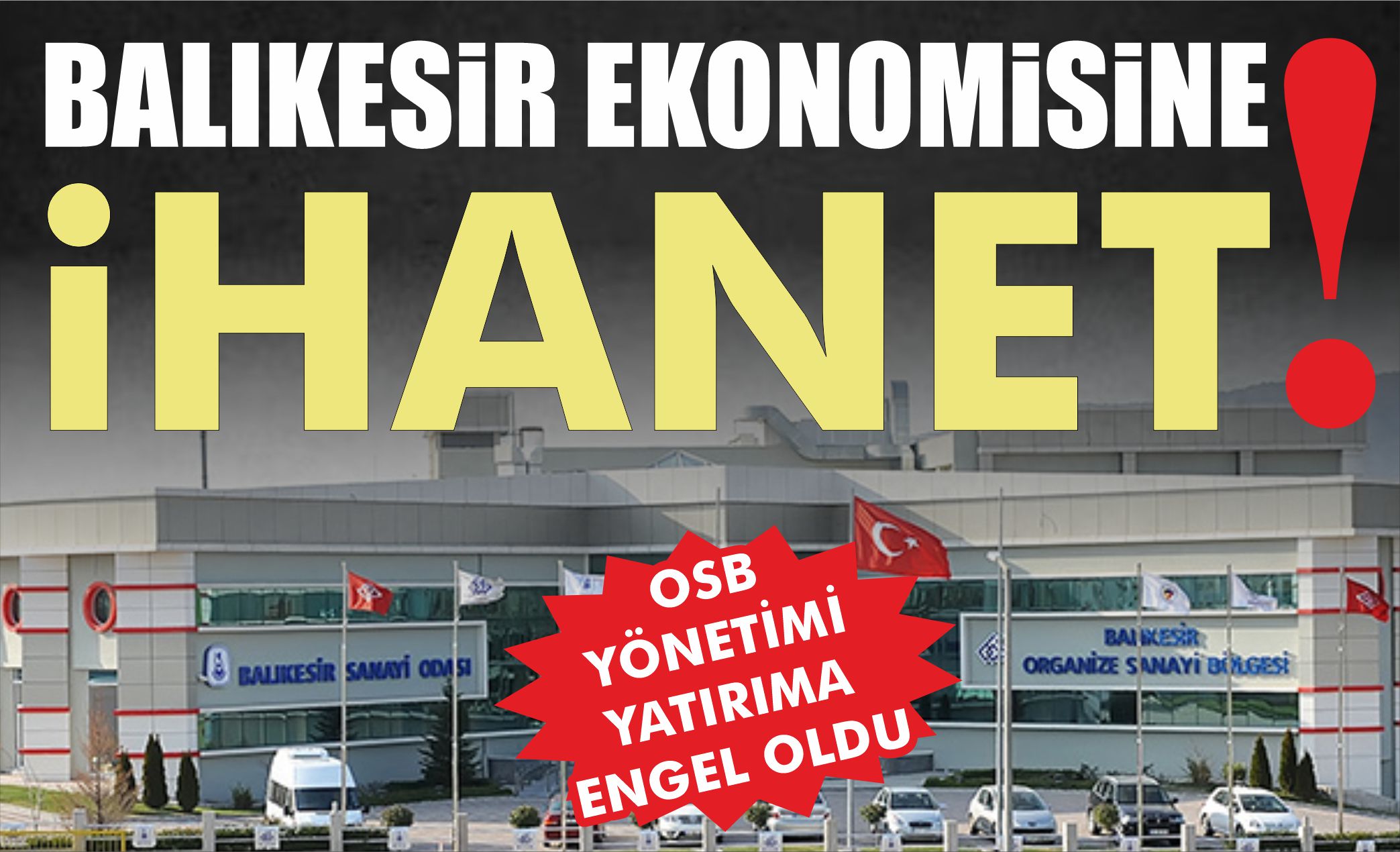 Balıkesir ekonomisine ihanet!