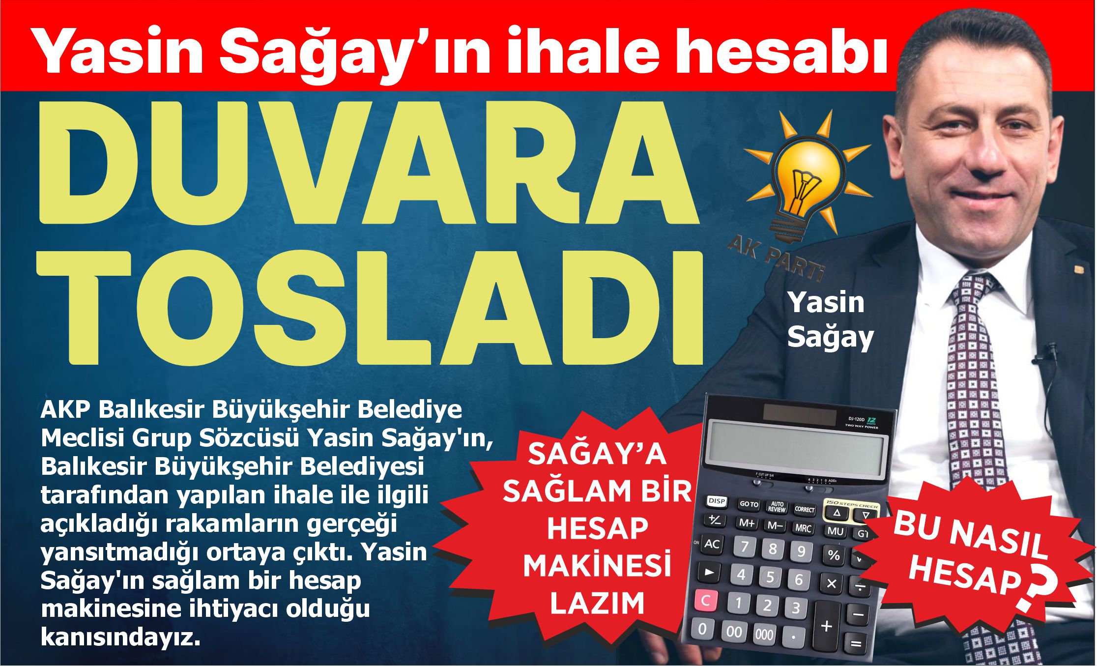 Sağay’ın ihale hesabı duvara tosladı