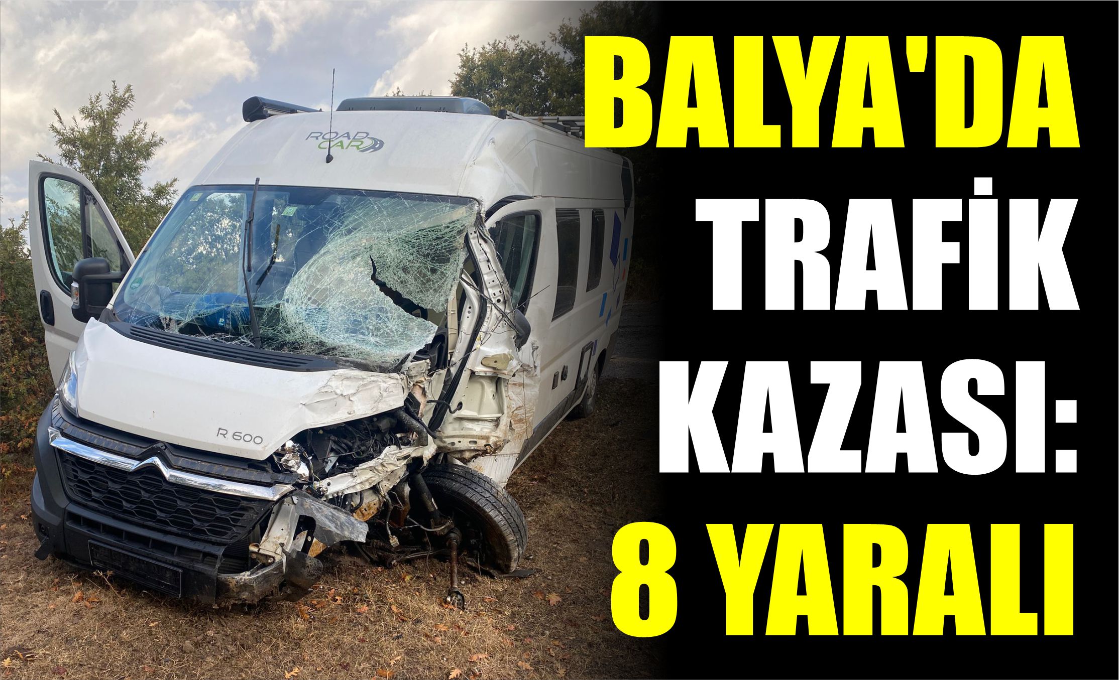 Balya’da trafik kazası: 8 yaralı